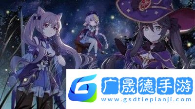 原神疑似新深渊buff爆料新夜叉迎来首曝